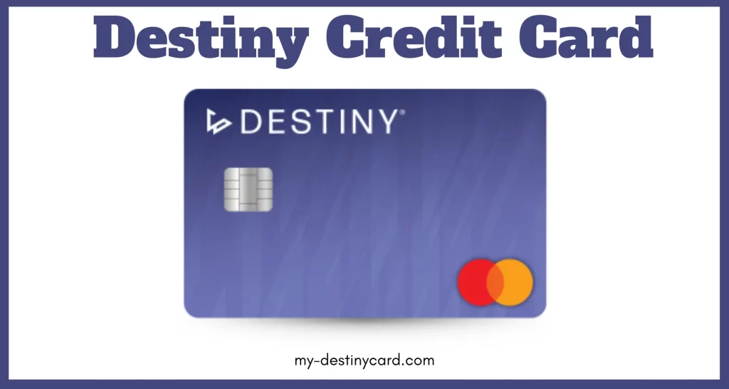 Destiny Credit Card